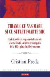 Tiranul cu nas mare si cu suflet foarte mic - Cristian Preda (ISBN: 9789734681860)