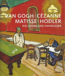 Van Gogh, Cézanne, Matisse, Hodler - Klaus Albrecht Schröder (ISBN: 9783777434377)
