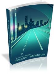 Tercier effektus (ISBN: 9786150084121)
