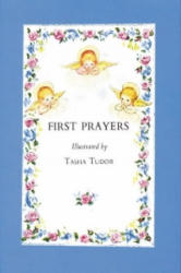 First Prayers - Tasha Tudor (ISBN: 9780718803063)