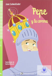 Pepe y la corona - Jane Cadwallader (2012)