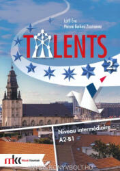 Pócsné Berkesi Zsuzsanna - Lotfi Éva: Talents 2 Tankönyv A2-B1 (ISBN: 9789631647501)