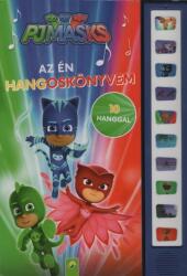 PJMASKS: Az én hangoskönyvem - 10 hanggal (ISBN: 9783849918798)