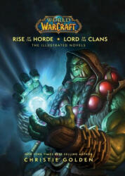 World of Warcraft: Rise of the Horde & Lord of the Clans (ISBN: 9781645173489)