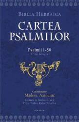 Cartea psalmilor. Psalmii 1-50 (ISBN: 9789734681037)