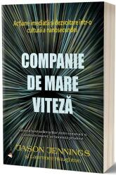 Companie de mare viteza - Jason Jennings, Laurence Haughton (ISBN: 9786069136126)