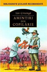 Amintiri din copilarie - Ion Creanga (ISBN: 9786067934083)
