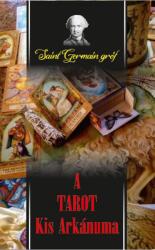 A Tarot Kis Arkánuma (ISBN: 9786155032363)
