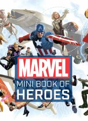 Marvel Comics: Mini Book of Heroes (ISBN: 9781683839569)