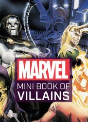 Marvel Comics: Mini Book of Villains (ISBN: 9781683839576)