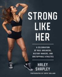 Strong Like Her - Haley Shapley (ISBN: 9781982120856)