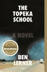 Topeka School (ISBN: 9781250758002)