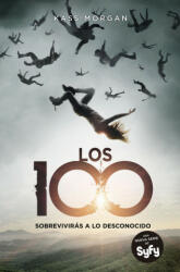 Los 100 - KASS MORGAN (ISBN: 9788420416755)