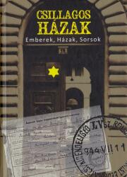 Csillagos házak - Emberek, Házak, Sorsok (ISBN: 9789631219937)