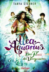 Alea Aquarius 6. Der Fluss des Vergessens - Claudia Carls (ISBN: 9783789104367)