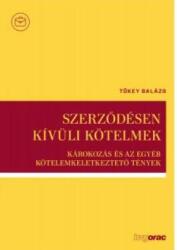 SZERZŐDÉSEN KÍVÜLI KÖTELMEK (ISBN: 9789632584966)