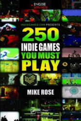 250 Indie Games You Must Play - Mike Rose (ISBN: 9781138427853)