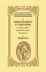 A székelyudvarhelyi és székelyföldi ősi szokásos vallásos határkerülés eredete, rövid története és imakönyve (2020)