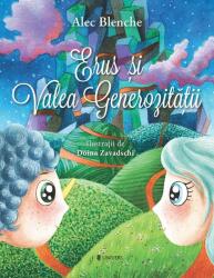 ERUS SI VALEA GENEROZITATII - UNIVERS (ISBN: 9789733412069)