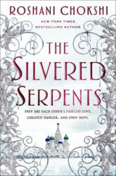 The Silvered Serpents (ISBN: 9781250144577)