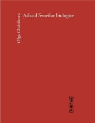 Atlasul femeilor biologice (ISBN: 9786069028407)