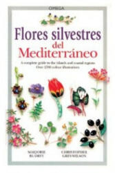 Flores silvestres del Mediterráneo - Marjorie Blamey, Christopher Grey-Wilson, Manuel Pijoan Rotger (ISBN: 9788428214506)