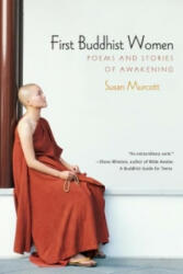 First Buddhist Women - Susan Murcott (ISBN: 9781888375541)