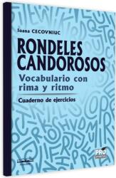 Rondeles candorosos. Vocabulario con rima y ritmo. Cuaderno de ejercicios - Ioana Cecovniuc (ISBN: 9786062611675)