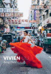 Vivien Liu: Being There - Vivien Liu (ISBN: 9781732693609)