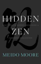Hidden Zen (ISBN: 9781611808469)