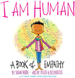 I Am Human - Peter H. Reynolds (ISBN: 9781419746734)
