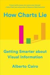 How Charts Lie (ISBN: 9780393358421)