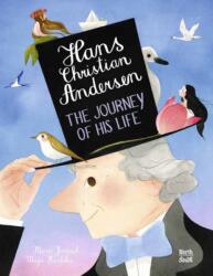 Hans Christian Andersen: The Journey of his Life - Maja Kastelic (ISBN: 9780735843882)