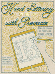 Hand Lettering on the iPad with Procreate (ISBN: 9781681985824)