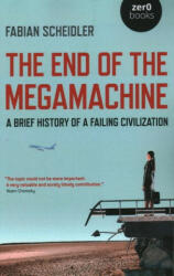 End of the Megamachine (ISBN: 9781789042719)