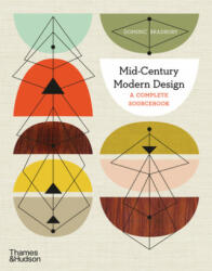 Mid-Century Modern Design - DOMINIC BRADBURY (ISBN: 9780500023471)
