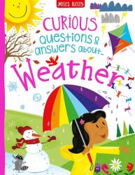 Curious Questions & Answers about Weather (ISBN: 9781789890778)