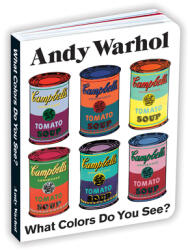Andy Warhol What Colors Do You See? Board Book - Mudpuppy (ISBN: 9780735363793)