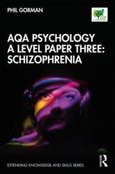 AQA Psychology A Level Paper Three: Schizophrenia (ISBN: 9780367403874)
