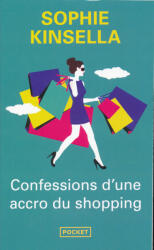 Sophie Kinsella: Sophie Kinsella: Confessions d'une accro du shopping (2007)