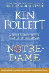 Notre-Dame - Ken Follett (ISBN: 9781984880253)