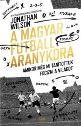 A magyar futball aranykora (2020)