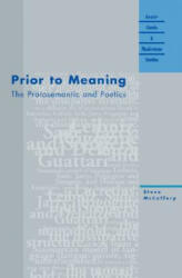 Prior to Meaning - Steve McCaffery (ISBN: 9780810117907)