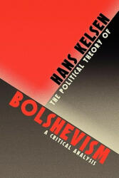 Political Theory of Bolshevism - Hans Kelsen (ISBN: 9781616191610)