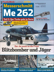 Flugzeug Classic Extra 14. Messerschmitt Me 262, Teil 2 - Herbert Ringlstetter (ISBN: 9783964532428)