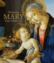 Picturing Mary - Amy G. Remensnyder, Melissa R. Katz, Timothy Verdon (ISBN: 9781857598957)