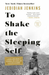 To Shake the Sleeping Self - Jedidiah Jenkins (ISBN: 9781524761400)