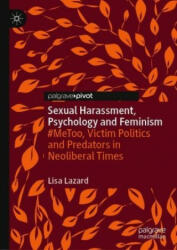 Sexual Harassment, Psychology and Feminism - Lisa Lazard (ISBN: 9783030552541)