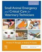 Small Animal Emergency and Critical Care for Veterinary Technicians (ISBN: 9780323673129)