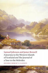Journey to the Western Islands of Scotland and the Journal of a Tour to the Hebrides - Samuel Johnson, James Boswell (ISBN: 9780198798743)